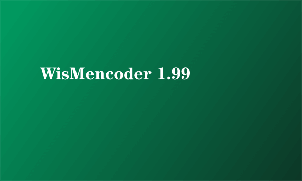 WisMencoder 1.99