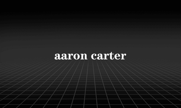 aaron carter